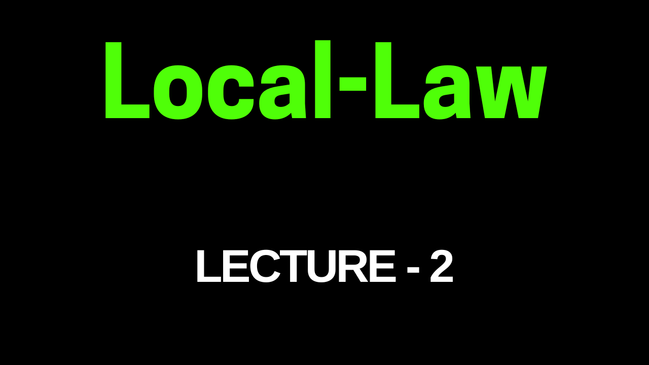 UP Local law (2023) lecture - 2
